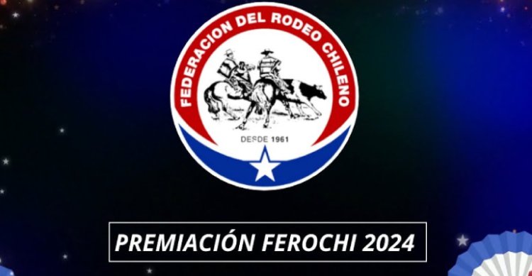 [STREAMING] La ceremonia de premiación de la Federación del Rodeo Chileno
