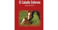 Federación de Criadores lanza "El Caballo Enfermo, ¿Qué hacer?", una guía de primeros auxilios equinos